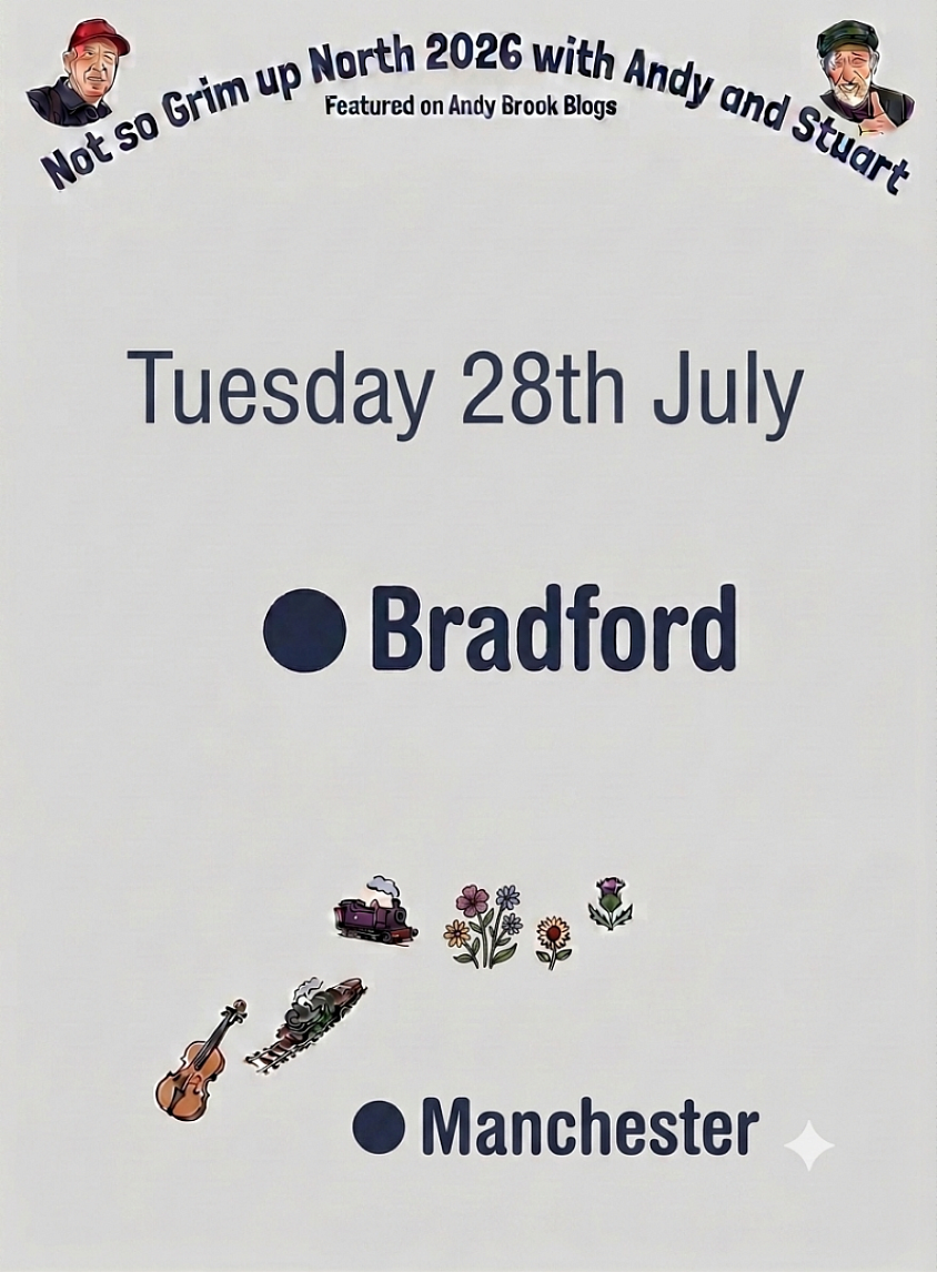 Not so grim up north with Andy and Stuart 28th July 2026 to Manchester
